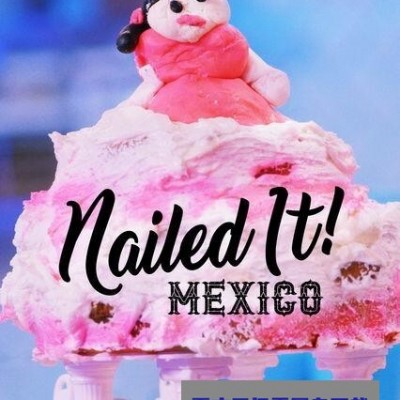 [电视剧][菜鸟烘焙大赛：墨西哥 Nailed.It.Mexico 第三季][全06集]1080p|4k高清