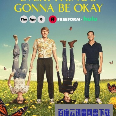 [电视剧][一切安好 Everything’s Gonna Be Okay 第二季][全集]1080p|4k高清