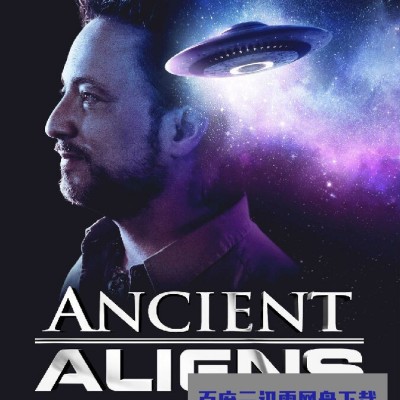 [电视剧][远古外星人/Ancient Aliens 第十八季][全集][英语中字]1080p|4k高清