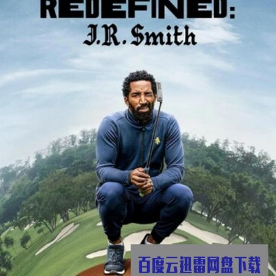 [电视剧][重新定义：JR史密斯 Redefined: J.R 第一季][全04集][英语中字]1080p|4k高清