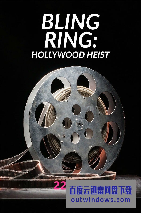 [电视剧][珠光宝气：好莱坞劫案真相 第一季 Bling Ring 第一季][全03集][英语中字]1080p|4k高清