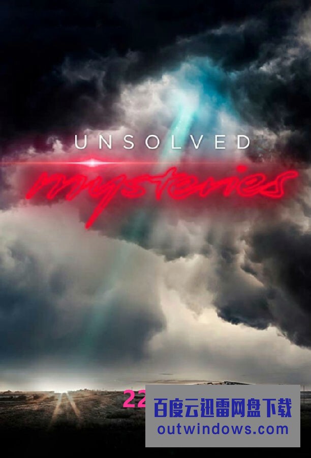 [电视剧][未解之谜 Unsolved Mysteries 第十五季][全12集][英语中字]1080p|4k高清
