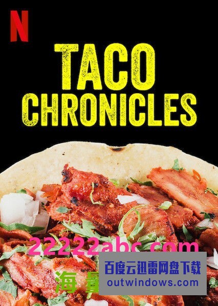 [电视剧][塔可美食纪/Taco Chronicles 第三季][全08集][英语中字]1080p|4k高清